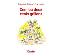 Cent ou deux cents grillons