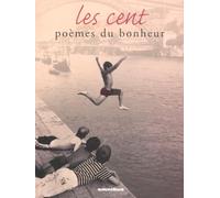 Cent poèmes de bonheur