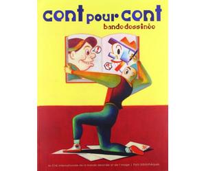 Cent pour cent bande dessinée: Cent auteurs du monde entier revisitent cent chefs-d'oeuvre de la bande dessinée