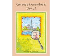 Cent Quarante-quatre Heures Chrono