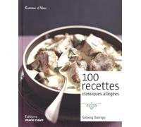 Cent recettes classiques et allégées