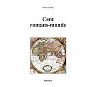 Cent romans-monde - Denise Coussy - Karthala - broché - Beau livre