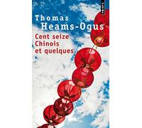 Cent Seize Chinois et quelques