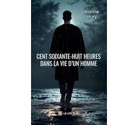 Cent soixante-huit heures dans la vie d'un homme