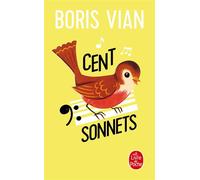 Cent sonnets - Boris Vian - Lgf - Livre