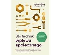 Cent techniques d'influence sociale
