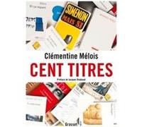 Cent titres Clémentine Mélois (Auteur)