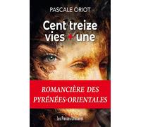 Cent treize vies + une