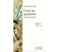 Cent un quatrains de libre pensée (édition bilingue)