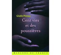 Cent vies et des poussières
