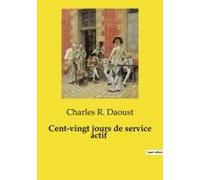 Cent-Vingt Jours De Service Actif