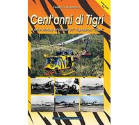 Centanni di Tigri: A brief history of Italian 21st Squadron Tiger