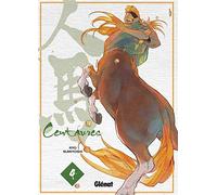 Centaures - Tome 04