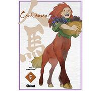 Centaures - Tome 05