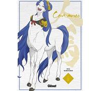Centaures - Tome 06
