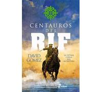 Centauros del Rif: La última carga del Alcántara