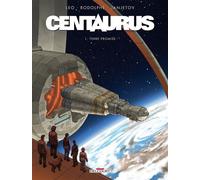 Centaurus T01 Terre promise - Léo - Delcourt - cartonné - Bande dessinée