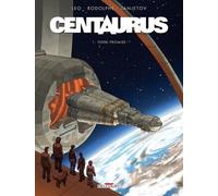 Centaurus - Tome 1 - Terre Promise