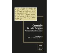 Centenaire De Colas Breugnon - Romain Rolland Romancier