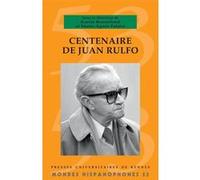 Centenaire de Juan Rulfo Karim Benmiloud (Auteur), Marie-Agnès Palaisi (Auteur)