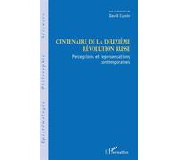 Centenaire de la deuxième révolution russe Perceptions et représentations contemporaines - David Cumin - L'harmattan - broché - Essai