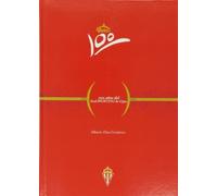 CENTENARIO DEL REAL SPORTING DE GIJON