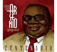 Centenario Homenaje A Arsenio Rodriguez
