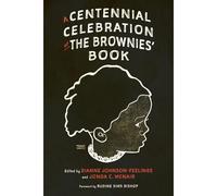 Centennial Celebration Of The Brownies' Book