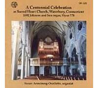 Centennial Celebration @ Sacred Heart [Import]