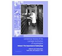 Centennial History of the Carnegie Institution of Washington