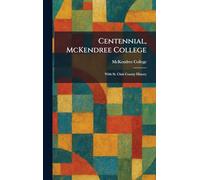 Centennial, McKendree College: With St. Clair County History