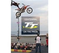 Centennial TT On The Prom G