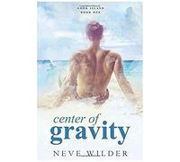 Center Of Gravity: Nook Island Book 1
