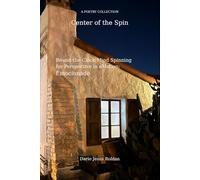Center Of The Spin: Round-the-Clock Mind Spinning for Perspective in eMotion: Emocionado