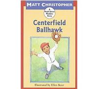 Centerfield Ballhawk, Peach Street Mudders Series Matt Christopher (Auteur)