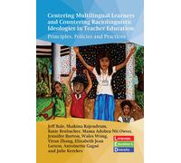 Centering Multilingual Learners And Countering Raciolinguistic Ideologies In Teacher Education
