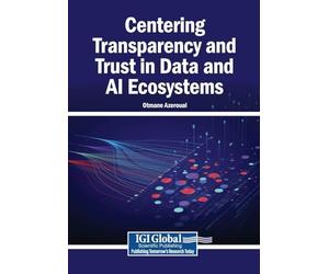 Centering Transparency and Trust in Data and AI Ecosystems