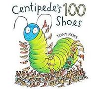 Centipedes 100 Shoes Tony Ross (Auteur)