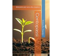 Centopassi: itinerario per una vita migliore