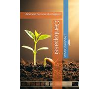 Centopassi: itinerario per una vita migliore