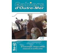 Centrafrique/Afrique centrale : Ressources et conflits armés - Collectif - Presses Universitaires Bordeaux - broché - Revue