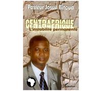 Centrafrique - L'instabilité Permanente
