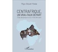 Centrafrique, un vrai-faux départ Rigo-Beyah Parse (Auteur)