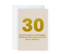 Central 23 Biglietto Auguri Per 30° Compleanno Donna - 30 ANCORA PAZZA E SELVAGGIA - Divertenti Biglietti Auguri 30 Anni Uomo - Regalo Per Amica Fratello Sorella - Fornito Con Adesivi - Di