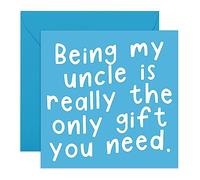 Central 23 - Carte anniversaire amusante pour lui - « Being My Uncle is Really The Only Gift You Need » - Cartes d'anniversaire amusantes pour oncle - Carte d'anniversaire pour homme