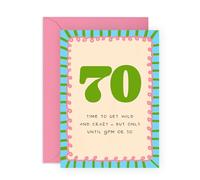 CENTRAL 23 Carte d'anniversaire amusante pour 70 ans - Inscription « 70 Time To Get Wild Until 9PM» - Bordure colorée - Pour grand-mère, maman, tante - Avec autocollants