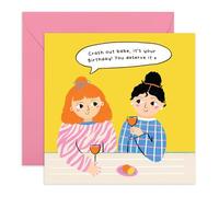CENTRAL 23 Carte d'anniversaire « Crash Out Babe It's Your Birthday You Deserve It » - Pour meilleure amie, elle, fille, femme, meilleure amie, bestie - Thème humoristique insolite - Livré avec des