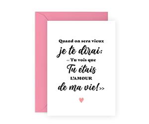 Central 23 Carte d'anniversaire douce pour homme - TU VOIS QUE TU ÉTAIS L'AMOUR DE MA VIE - Jolie carte pour femme - Pour un anniversaire de mariage ou la Saint-Valentin - Cadeau pour mari