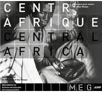 Central Africa. Sanza Music in the land of the Gbaya