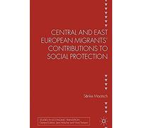 Central And East European Migrants' Contributions To Social Protection